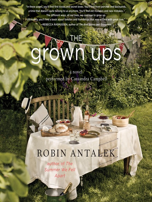 Title details for The Grown Ups by Robin Antalek - Available